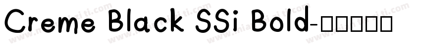 Creme Black SSi Bold字体转换